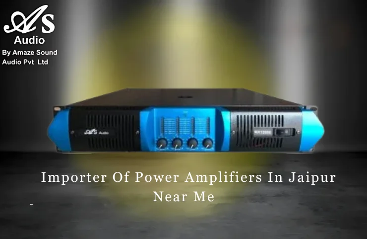 Importer Of Power Amplifiers In Jaipur Near Me