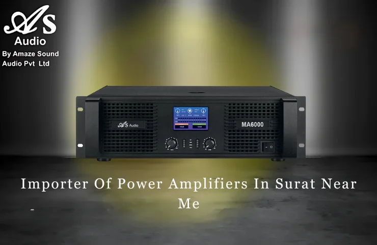 Importer Of Power Amplifiers In Surat Near Me