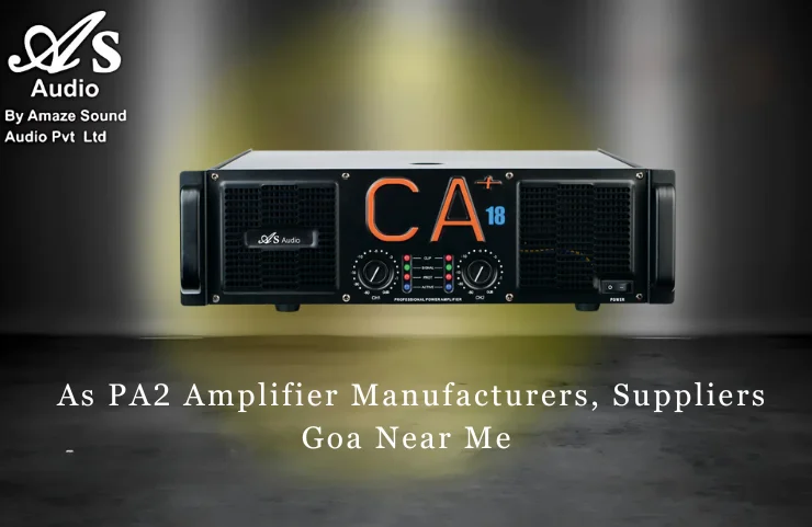 As PA2 Amplifier Manufacturers, Suppliers Goa Near Me