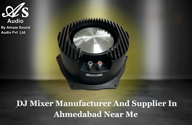 DJ Mixer Manufacturer And Supplier In Ahmedabad Near Me