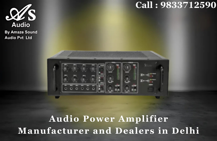 Audio Power Amplifier Manufacturer and Dealers in Delhi