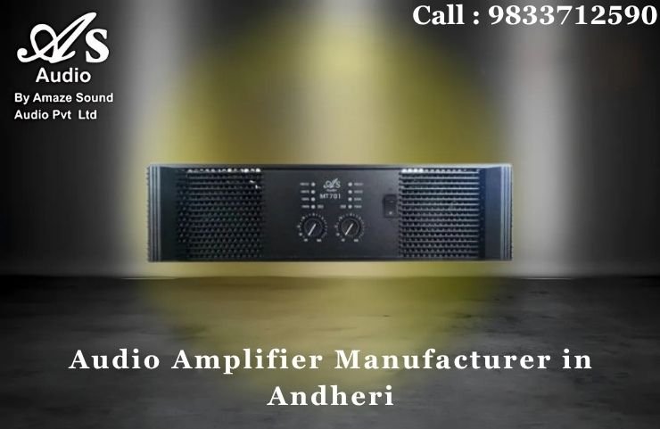Audio Amplifier Manufacturer in Andheri