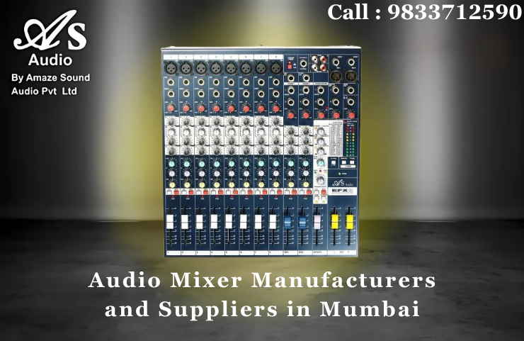 Audio Mixer Manufacturers and Suppliers in Mumbai