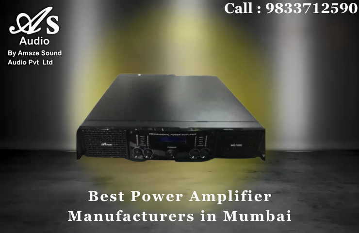 Best Power Amplifier Manufacturers in Mumbai