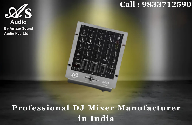 Professional DJ Mixer Manufacturer in India