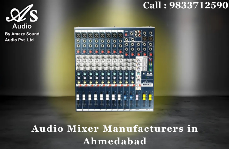 Audio Mixer Manufacturers in Ahmedabad
