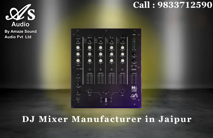 DJ Mixer Manufacturer in Jaipur