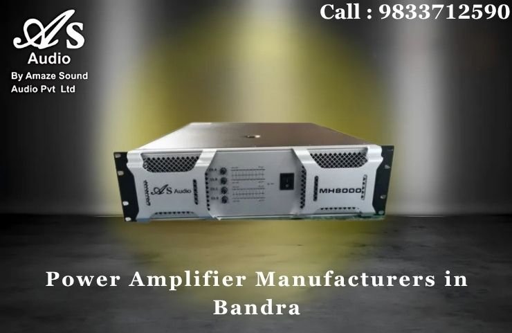 Power Amplifier Manufacturers in Bandra
