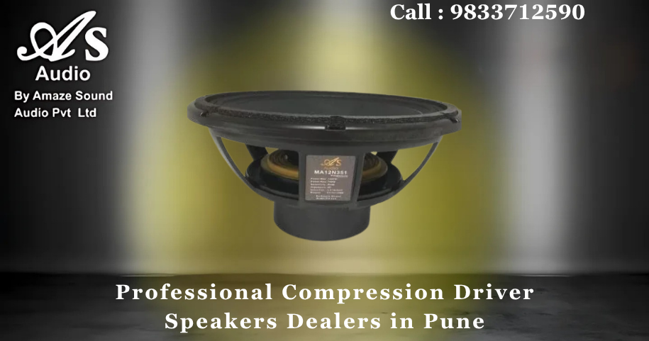 Professional Compression Driver Speakers Dealers in Pune