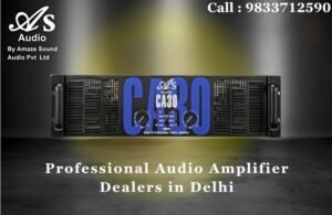 Professional Audio Amplifier Dealers in Delhi