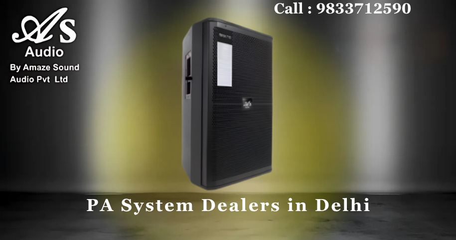 PA System Dealers in Delhi