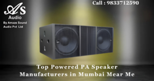Top Powered PA Speaker Manufacturers in Mumbai Mear Me