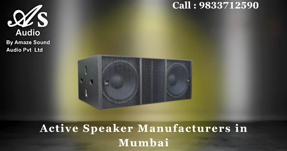 Active Speaker Manufacturers in Mumbai