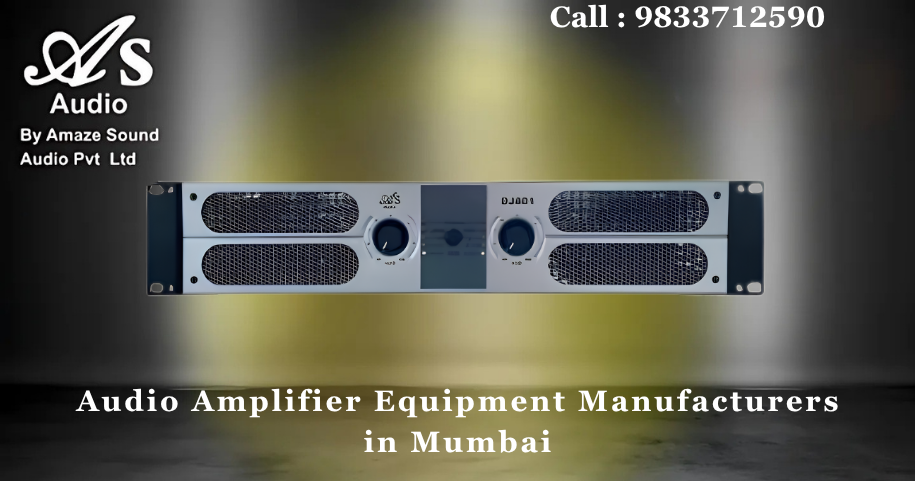 Audio Amplifier Equipment Manufacturers in Mumbai
