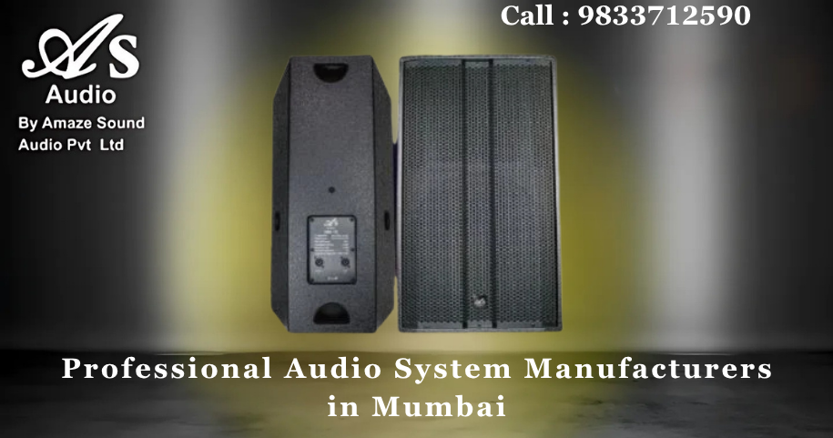 Professional Audio System Manufacturers in Mumbai