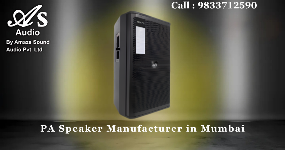 PA Speaker Manufacturer in Mumbai