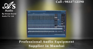Professional Audio Equipment Supplier in Mumbai