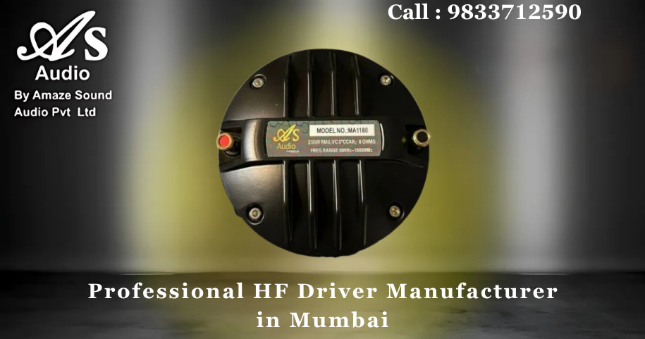 Professional HF Driver Manufacturer in Mumbai