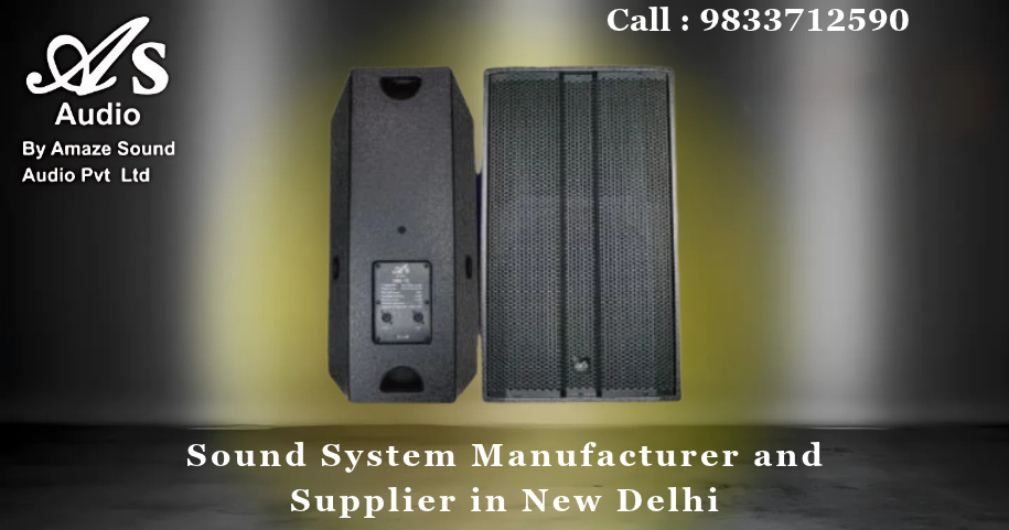 Sound System Manufacturer and Supplier in New Delhi