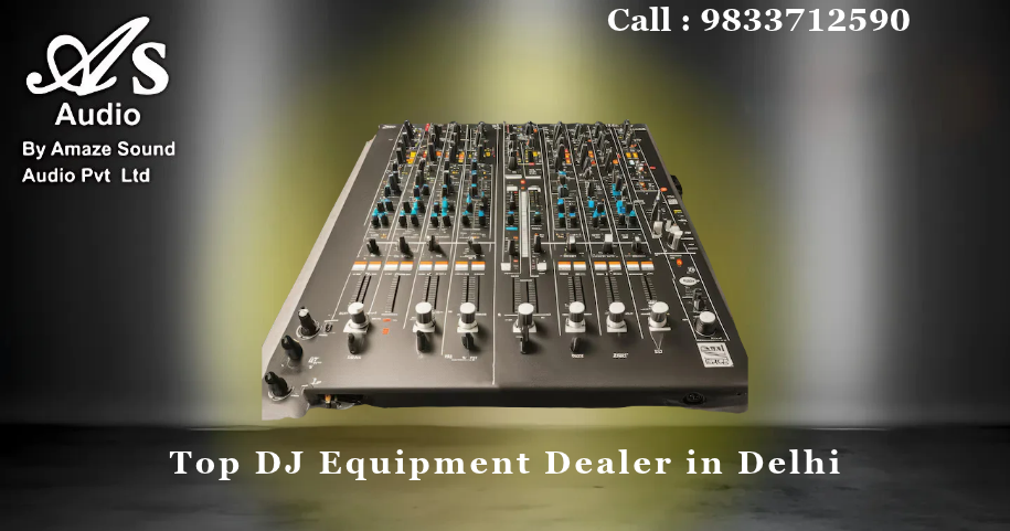 Top DJ Equipment Dealer in Delhi
